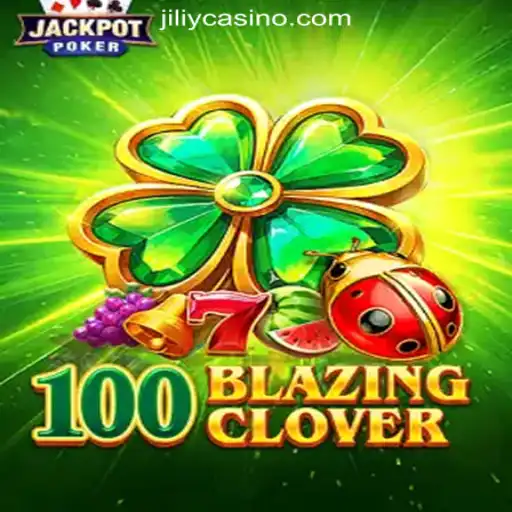 Discover the Exciting World of 100BlazingClover at JILIY.COM Online Casino Philippines