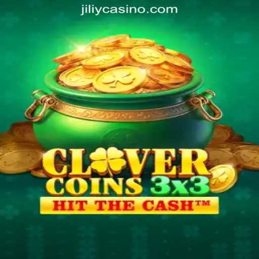 Discover the Thrills of Clovercoin3x3 at JILIY.COM Online Casino Philippines