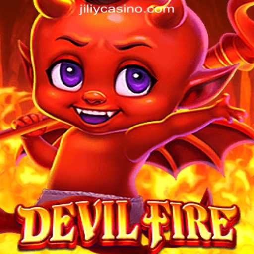 Exploring the Thrilling World of DevilFire at JILIY.COM Online Casino Philippines