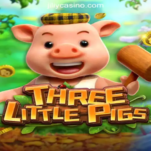 THREELITTLEPIGS: A New Spin on Classic Tales at JILIY.COM Online Casino Philippines