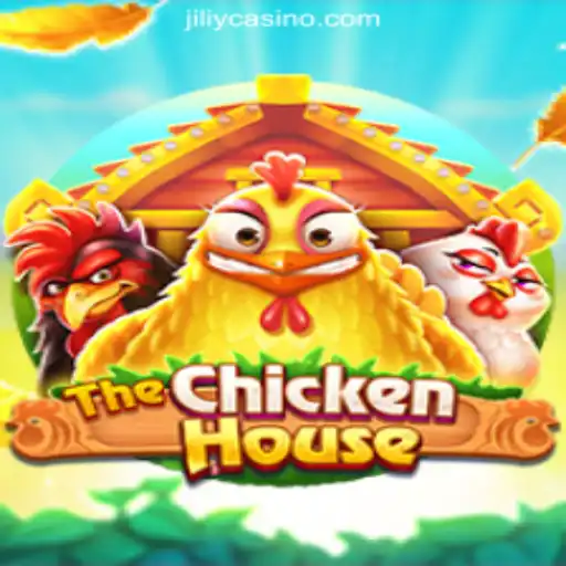 Exploring TheChickenHouse Game at JILIY.COM Online Casino Philippines