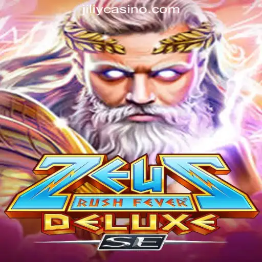 ZeusRushFeverDeluxeSE: An Electrifying Slot Experience at JILIY.COM Online Casino Philippines